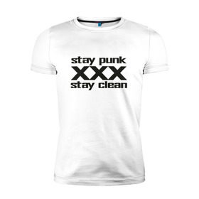 Мужская футболка премиум с принтом Оставайся панком в Белгороде, 92% хлопок, 8% лайкра | приталенный силуэт, круглый вырез ворота, длина до линии бедра, короткий рукав | punk | punk rock | punx | straight edge | sxe