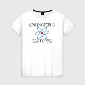 Женская футболка хлопок с принтом Springfield isotopes в Белгороде, 100% хлопок | прямой крой, круглый вырез горловины, длина до линии бедер, слегка спущенное плечо | 
