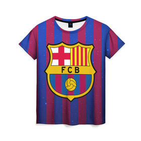 Женская футболка 3D с принтом Барселона в Белгороде, 100% полиэфир ( синтетическое хлопкоподобное полотно) | прямой крой, круглый вырез горловины, длина до линии бедер | barcelona | барса | барселона | спорт | фк | футбол