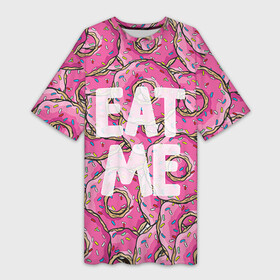 Платье-футболка 3D с принтом Eat me в Белгороде,  |  | гомер