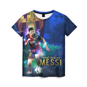 Женская футболка 3D с принтом Messi в Белгороде, 100% полиэфир ( синтетическое хлопкоподобное полотно) | прямой крой, круглый вырез горловины, длина до линии бедер | месси