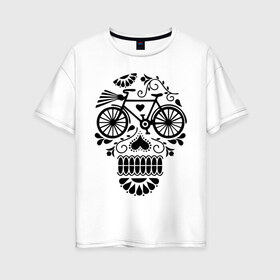 Женская футболка хлопок Oversize с принтом Велочереп в Белгороде, 100% хлопок | свободный крой, круглый ворот, спущенный рукав, длина до линии бедер
 | bicycle | bike | biker | байк | велик | велосипед | велосипедист | велоспорт | велочереп | спорт | череп