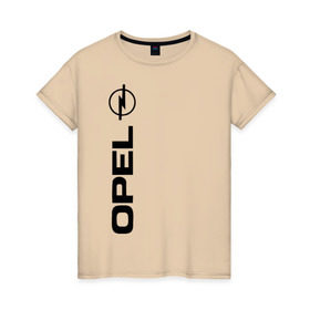 Женская футболка хлопок с принтом OPEL в Белгороде, 100% хлопок | прямой крой, круглый вырез горловины, длина до линии бедер, слегка спущенное плечо | opel опель