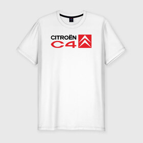 Мужская футболка премиум с принтом CITROEN 4 в Белгороде, 92% хлопок, 8% лайкра | приталенный силуэт, круглый вырез ворота, длина до линии бедра, короткий рукав | citroen 4