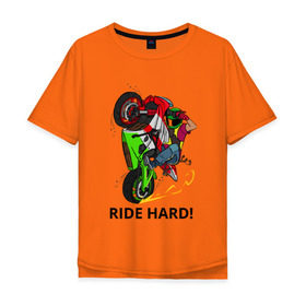 Мужская футболка хлопок Oversize с принтом Ride Hard (Moto) в Белгороде, 100% хлопок | свободный крой, круглый ворот, “спинка” длиннее передней части | moto | motorcycle | ride hard or go home вваливай по настоящемуstunt | yamaha | мото | спортбайк | стант