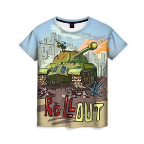 Женская футболка 3D с принтом Танк roll out в Белгороде, 100% полиэфир ( синтетическое хлопкоподобное полотно) | прямой крой, круглый вырез горловины, длина до линии бедер | roll out | армия | войска | сила | танк | танки | танкист | танковые войска