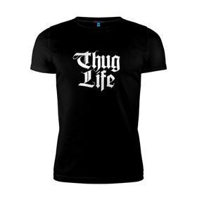 Мужская футболка премиум с принтом Thug Life 2pac в Белгороде, 92% хлопок, 8% лайкра | приталенный силуэт, круглый вырез ворота, длина до линии бедра, короткий рукав | Тематика изображения на принте: 2pac | life | rap | thug | tupac | рэп | тупак