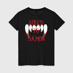 Женская футболка хлопок с принтом Sired to damon в Белгороде, 100% хлопок | прямой крой, круглый вырез горловины, длина до линии бедер, слегка спущенное плечо | 