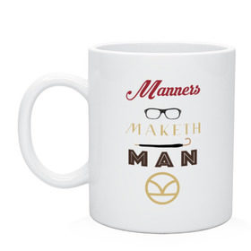 Кружка с принтом Manners Maketh Man [Kingsman] в Белгороде, керамика | объем — 330 мл, диаметр — 80 мм. Принт наносится на бока кружки, можно сделать два разных изображения | Тематика изображения на принте: manners maketh man kingsman кингсмен