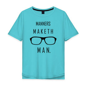 Мужская футболка хлопок Oversize с принтом Kingsman Manners maketh man. в Белгороде, 100% хлопок | свободный крой, круглый ворот, “спинка” длиннее передней части | kingsman manners maketh man. кингсмен