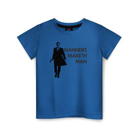 Детская футболка хлопок с принтом Manners Maketh Man в Белгороде, 100% хлопок | круглый вырез горловины, полуприлегающий силуэт, длина до линии бедер | Тематика изображения на принте: manners maketh man kingsman кингсман