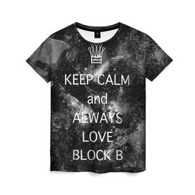 Женская футболка 3D с принтом Block b в Белгороде, 100% полиэфир ( синтетическое хлопкоподобное полотно) | прямой крой, круглый вырез горловины, длина до линии бедер | block b | k pop | kpop | блок би | блоки | к поп | корейская попса | корея | кпоп | попса