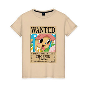 Женская футболка хлопок с принтом Тони Тони Чоппер в Белгороде, 100% хлопок | прямой крой, круглый вырез горловины, длина до линии бедер, слегка спущенное плечо | one piece | wanted | ван пис | розыск | чоппер