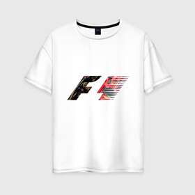 Женская футболка хлопок Oversize с принтом Formula 1 в Белгороде, 100% хлопок | свободный крой, круглый ворот, спущенный рукав, длина до линии бедер
 | 1 | f | f1 | formula | один | формула