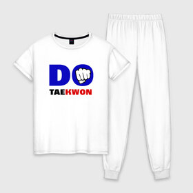 Женская пижама хлопок с принтом Do taekwon-do в Белгороде, 100% хлопок | брюки и футболка прямого кроя, без карманов, на брюках мягкая резинка на поясе и по низу штанин | тхэквондо