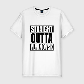 Мужская футболка премиум с принтом Прямиком из Ульяновска в Белгороде, 92% хлопок, 8% лайкра | приталенный силуэт, круглый вырез ворота, длина до линии бедра, короткий рукав | a | out | outta | straight | ylyanovsk | ульяновск