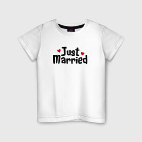 Детская футболка хлопок с принтом Just Married - Молодожены в Белгороде, 100% хлопок | круглый вырез горловины, полуприлегающий силуэт, длина до линии бедер | just married | медовый месяц | молодожены | свадьба