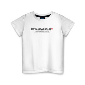 Детская футболка хлопок с принтом Metal Gear Solid Ground Zeroes в Белгороде, 100% хлопок | круглый вырез горловины, полуприлегающий силуэт, длина до линии бедер | Тематика изображения на принте: metal gear solid ground zeroes