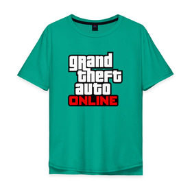 Мужская футболка хлопок Oversize с принтом Grand Theft Auto Online в Белгороде, 100% хлопок | свободный крой, круглый ворот, “спинка” длиннее передней части | rockstar