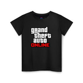Детская футболка хлопок с принтом Grand Theft Auto Online в Белгороде, 100% хлопок | круглый вырез горловины, полуприлегающий силуэт, длина до линии бедер | Тематика изображения на принте: rockstar
