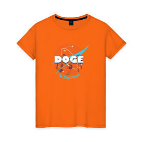 Женская футболка хлопок с принтом Doge NASA в Белгороде, 100% хлопок | прямой крой, круглый вырез горловины, длина до линии бедер, слегка спущенное плечо | smile | космос | лайка | луна | собака | улыбка