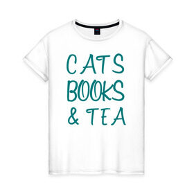 Женская футболка хлопок с принтом CATS, BOOKS & TEA в Белгороде, 100% хлопок | прямой крой, круглый вырез горловины, длина до линии бедер, слегка спущенное плечо | Тематика изображения на принте: books  tea книги коты кисы чай кофе | cats