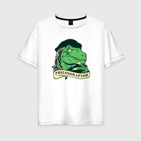 Женская футболка хлопок Oversize с принтом Philosoraptor в Белгороде, 100% хлопок | свободный крой, круглый ворот, спущенный рукав, длина до линии бедер
 | динозавр | наука | учитель | философия