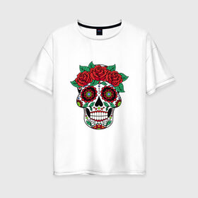 Женская футболка хлопок Oversize с принтом Мексиканский череп для нее в Белгороде, 100% хлопок | свободный крой, круглый ворот, спущенный рукав, длина до линии бедер
 | Тематика изображения на принте: мексика | мексиканский череп calavera для неемексиканский череп calavera | череп