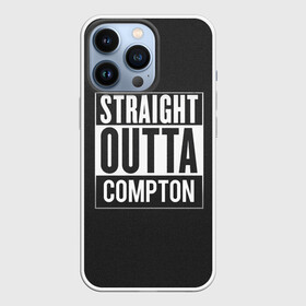 Чехол для iPhone 13 Pro с принтом Straight Outta Compton в Белгороде,  |  | Тематика изображения на принте: compton | n.w.a. | nwa | outta | straight | голос улиц