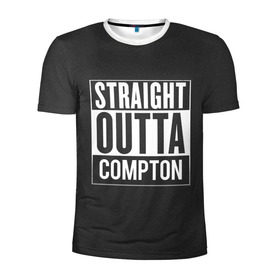 Мужская футболка 3D спортивная с принтом Straight Outta Compton в Белгороде, 100% полиэстер с улучшенными характеристиками | приталенный силуэт, круглая горловина, широкие плечи, сужается к линии бедра | compton | n.w.a. | nwa | outta | straight | голос улиц