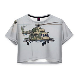 Женская футболка 3D укороченная с принтом МИ 8 в Белгороде, 100% полиэстер | круглая горловина, длина футболки до линии талии, рукава с отворотами | авиация | армия | ввс | вертолет | военная техника | ми 8 | ударный