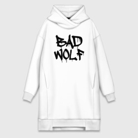 Платье-худи хлопок с принтом Bad Wolf в Белгороде,  |  | bad | doctor | tardis | tennant | who | wolf | доктор | кто | смит | тардис | теннант