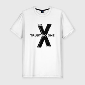 Мужская футболка премиум с принтом х-files в Белгороде, 92% хлопок, 8% лайкра | приталенный силуэт, круглый вырез ворота, длина до линии бедра, короткий рукав | 2016 | believe | trust | x files | кино | секретные