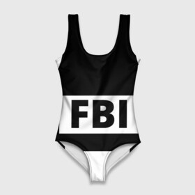 Купальник-боди 3D с принтом Бронежилет ФБР (FBI) в Белгороде, 82% полиэстер, 18% эластан | Круглая горловина, круглый вырез на спине | fbi | бронежилет фбр (fbi)фбр | спецслужбы | федеральное бюро расследований