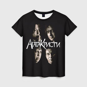 Женская футболка 3D с принтом Агата Кристи 2 в Белгороде, 100% полиэфир ( синтетическое хлопкоподобное полотно) | прямой крой, круглый вырез горловины, длина до линии бедер | Тематика изображения на принте: а на тебе как на войне | вадим самойлов | рок | рок группа
