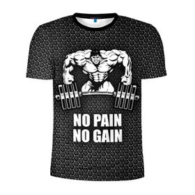 Мужская футболка 3D спортивная с принтом No pain no gain 2 в Белгороде, 100% полиэстер с улучшенными характеристиками | приталенный силуэт, круглая горловина, широкие плечи, сужается к линии бедра | bodybuilding | no pain no gain | train hard | бодибилдинг | качалка | пауэрлифинг | тренажерный | фитнес