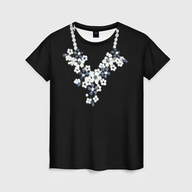 Женская футболка 3D с принтом Ожерелье в Белгороде, 100% полиэфир ( синтетическое хлопкоподобное полотно) | прямой крой, круглый вырез горловины, длина до линии бедер | бижутерия | бусы | драгоценности | жемчуг | ожерелье | цветы
