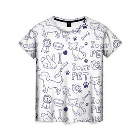 Женская футболка 3D с принтом Я люблю своих питомцев в Белгороде, 100% полиэфир ( синтетическое хлопкоподобное полотно) | прямой крой, круглый вырез горловины, длина до линии бедер | Тематика изображения на принте: животные | коты | любовь | собаки