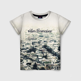 Детская футболка 3D с принтом San Francisco в Белгороде, 100% гипоаллергенный полиэфир | прямой крой, круглый вырез горловины, длина до линии бедер, чуть спущенное плечо, ткань немного тянется | америка | город | сан франциско