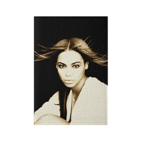 Обложка для паспорта матовая кожа с принтом Beyonce в Белгороде, натуральная матовая кожа | размер 19,3 х 13,7 см; прозрачные пластиковые крепления | beyonce | бейонсе | музыка