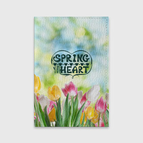 Обложка для паспорта матовая кожа с принтом Весна в моем сердце в Белгороде, натуральная матовая кожа | размер 19,3 х 13,7 см; прозрачные пластиковые крепления | heart | весенний макет с тюльпанами поднимет настроение вам и окружающимspring | весна | сердце | тюльпан | цветы