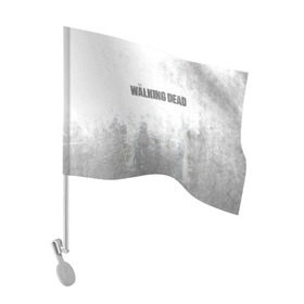 Флаг для автомобиля с принтом The Walking Dead в Белгороде, 100% полиэстер | Размер: 30*21 см | the walking dead | кино | мертвецы | ужасы | ходячие