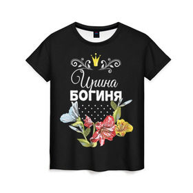 Женская футболка 3D с принтом Богиня Ирина в Белгороде, 100% полиэфир ( синтетическое хлопкоподобное полотно) | прямой крой, круглый вырез горловины, длина до линии бедер | богиня | имя | ира | ирина | корона | цветок