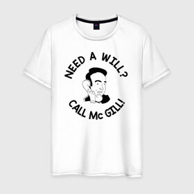 Мужская футболка хлопок с принтом NEED A WILL CALL MC GILL! в Белгороде, 100% хлопок | прямой крой, круглый вырез горловины, длина до линии бедер, слегка спущенное плечо. | better | breaking bad | call | saul | во все тяжкие | звони | солу