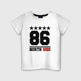 Детская футболка хлопок с принтом 86 north side в Белгороде, 100% хлопок | круглый вырез горловины, полуприлегающий силуэт, длина до линии бедер | Тематика изображения на принте: 86 | north | side | stars