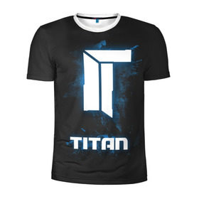 Мужская футболка 3D спортивная с принтом TITAN в Белгороде, 100% полиэстер с улучшенными характеристиками | приталенный силуэт, круглая горловина, широкие плечи, сужается к линии бедра | csgo | dota | ксго | титан