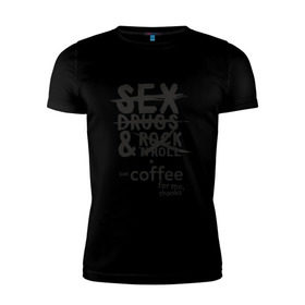 Мужская футболка премиум с принтом Пожалуй только кофе, спасибо! в Белгороде, 92% хлопок, 8% лайкра | приталенный силуэт, круглый вырез ворота, длина до линии бедра, короткий рукав | кофе