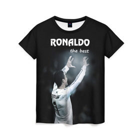 Женская футболка 3D с принтом RONALDO the best в Белгороде, 100% полиэфир ( синтетическое хлопкоподобное полотно) | прямой крой, круглый вырез горловины, длина до линии бедер | real madrid | ronaldo | реал | роналдо | футбол
