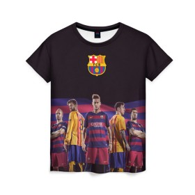 Женская футболка 3D с принтом ФК Барселона в Белгороде, 100% полиэфир ( синтетическое хлопкоподобное полотно) | прямой крой, круглый вырез горловины, длина до линии бедер | евро 2016
barca barcelona | иньеста | месси | неймар | пике | суарез