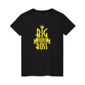 Женская футболка хлопок с принтом Big Russian Boss в Белгороде, 100% хлопок | прямой крой, круглый вырез горловины, длина до линии бедер, слегка спущенное плечо | bigg | trap | биг | босс | рашн | рэп | трап | треп | трэп